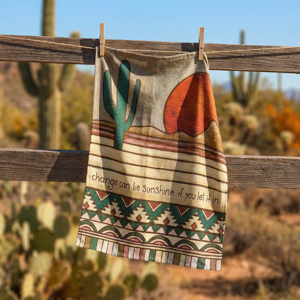 Change Can Be Sunshine If You Let It In Kitchen Towel | Woodburned Desert Hand Tea Dish Cloth | 18" x 28"