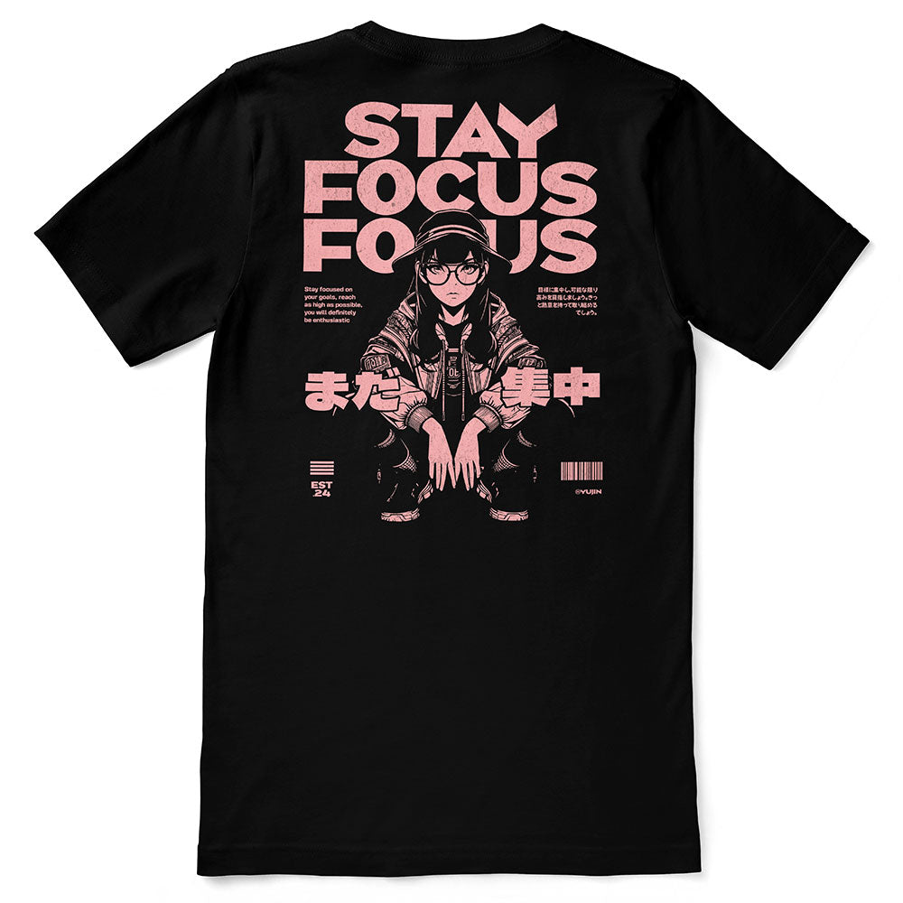 Stay Focus T-Shirt