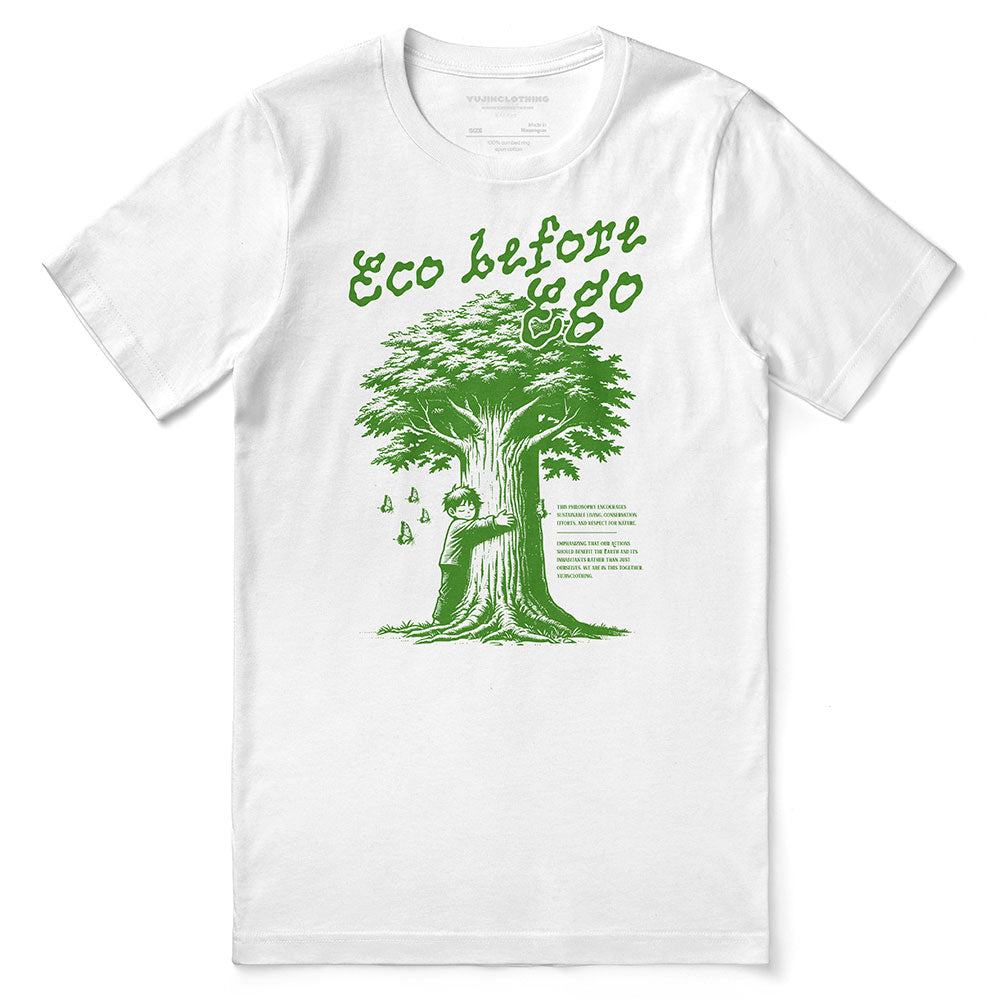Eco Before Ego T-Shirt